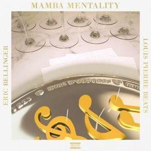 Mamba Mentality - Eric Bellinger