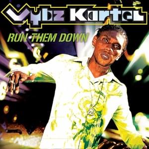 Run Them Down - Vybz Kartel