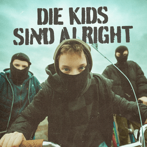 Die Kids sind alright - OK KID