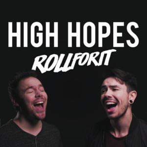 High Hopes - Roll for It