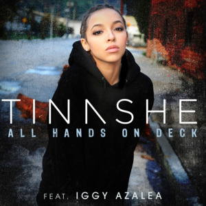 All Hands on Deck (Remix) - Tinashe (Ft. Iggy Azalea)