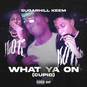 What Ya On - SugarHill Keem