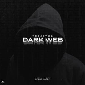 Dark Web - Teejayx6