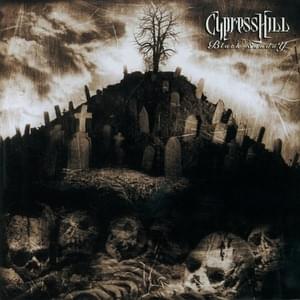 Break ’Em Off Some - Cypress Hill