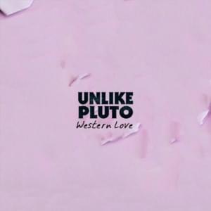 Western Love - Unlike Pluto