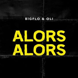 Alors alors - Bigflo & Oli