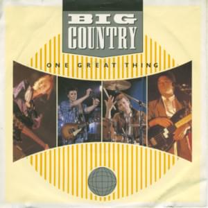 One Great Thing - Big Country