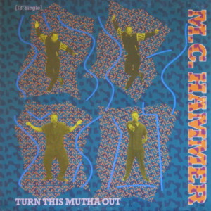 Turn This Mutha Out - MC Hammer