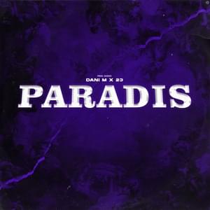 Paradis - Dani M & 23