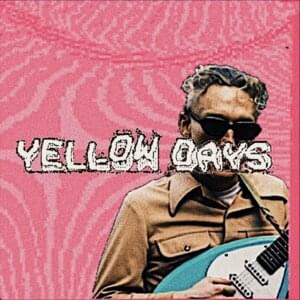 I’ll Be Loving You - Yellow Days