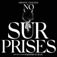 No Surprises - Orestis Chalkias