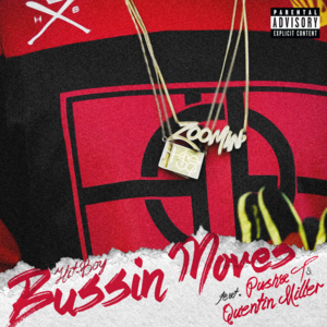 Bussin’ Moves - Hit-Boy (Ft. Pusha T & Quentin Miller)