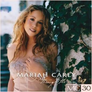 Through the Rain (Boris & Michi’s Club Mix) - Mariah Carey