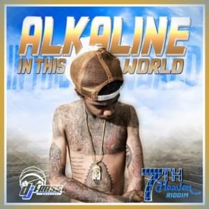 In This World - Alkaline