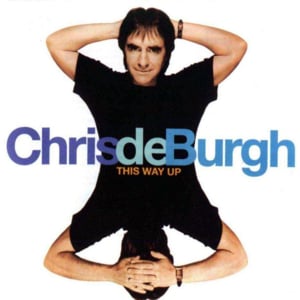 Up Here In Heaven - Chris De Burgh