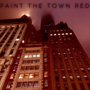 Paint the Town Red - The Animal In Me