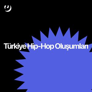 Türkiye Hip-hop Oluşumları - Lyrxo Türkiye