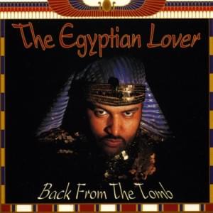 I Need a Freak - The Egyptian Lover