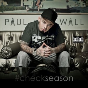 Stop Playin Wit Drank - Paul Wall (Ft. Killa Kyleon)