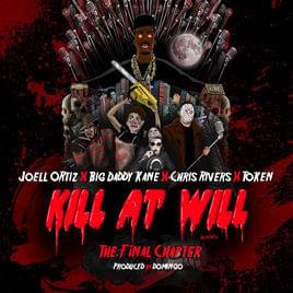 Kill At Will: The Final Chapter - Domingo (Ft. Big Daddy Kane, Chris Rivers, Joell Ortiz, Snow Tha Product & Token)