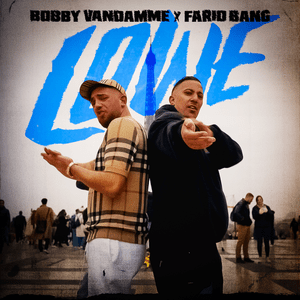 LOWE - Farid Bang & Bobby Vandamme