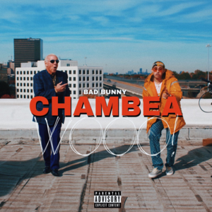 Bad Bunny - Chambea (English Translation) - Lyrxo English Translations