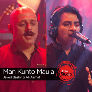 Man Kunto Maula - Javed Bashir (Ft. Ali Azmat)