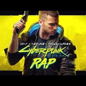 Cyberpunk 2077 Rap - Los Reyes de Night City - Keyblade, Kronno Zomber & Jay-F