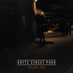 Bad - Gotts Street Park (Ft. Zilo)