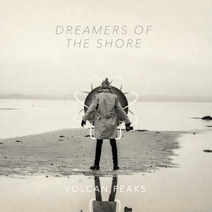 Dreamers of the Shore - Volcan Peaks (Ft. Cody Francis)