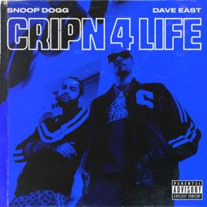 Cripn 4 Life - Snoop Dogg & Dave East