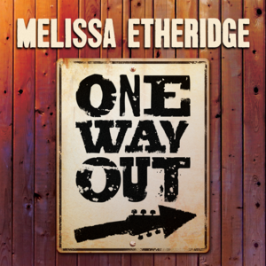 That Would Be Me - Melissa Etheridge