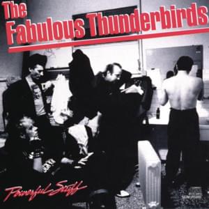 Close Together - The Fabulous Thunderbirds