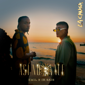 Así No Vale - EMIL & Ir Sais