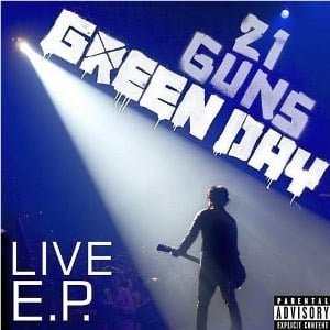 21 Guns [21 Guns Live EP] - Green Day