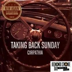 Carpathia - Taking Back Sunday