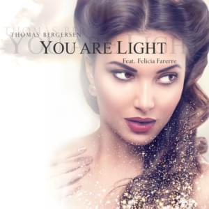 You Are Light - Thomas Bergersen (Ft. Felicia Farerre)