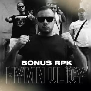 Hymn ulicy - Bonus RPK