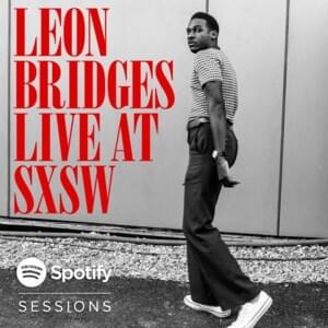 Brown Skin Girl (Live at SXSW 2015) - Leon Bridges