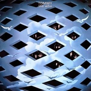 Tommy Can You Hear Me - The Who