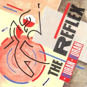 The Reflex [Single Version] - Duran Duran