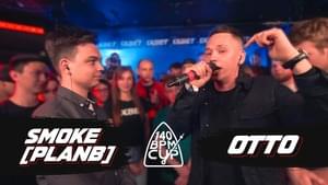 23/05/21 SMOKE[PLAN B] X OTTO (I этап) - 140 BPM Battle (Ft. OttO (RUS) & SMOKE[PLANB])