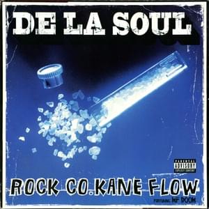 Rock Co.Kane Flow - De La Soul (Ft. MF DOOM)