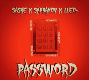 Password - GODSQUAD (Ft. ​iLLEOo (GRC), Sapranov (GRC) & Saske (GRC))