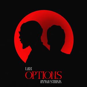 Options - L.A.X. & Ayra Starr