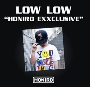 Honiro Exxclusive - ​lowlow