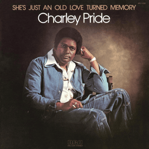 Rose Is for Today - Charley Pride