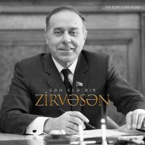 Sən Elə Bir Zirvəsən - İlkin Fuad