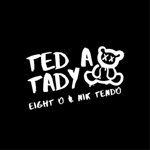 Ted a tady - Eight O & Nik Tendo