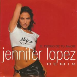 El Deseo De Tu Amor - Jennifer Lopez